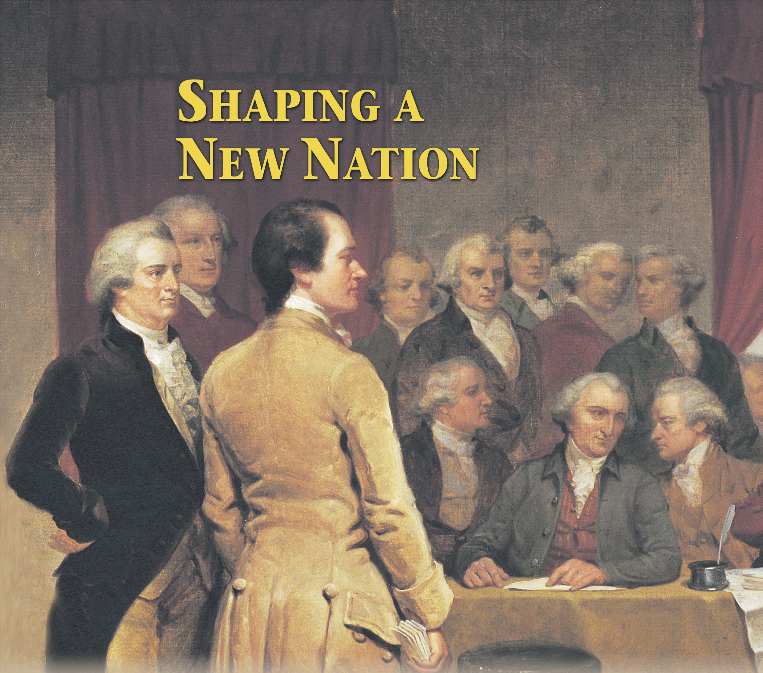 A
title: Shaping a new Nation.