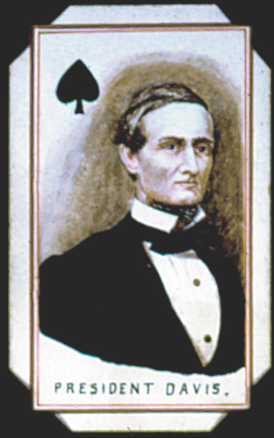 A playing card shows a portrait of Jefferson Davis.