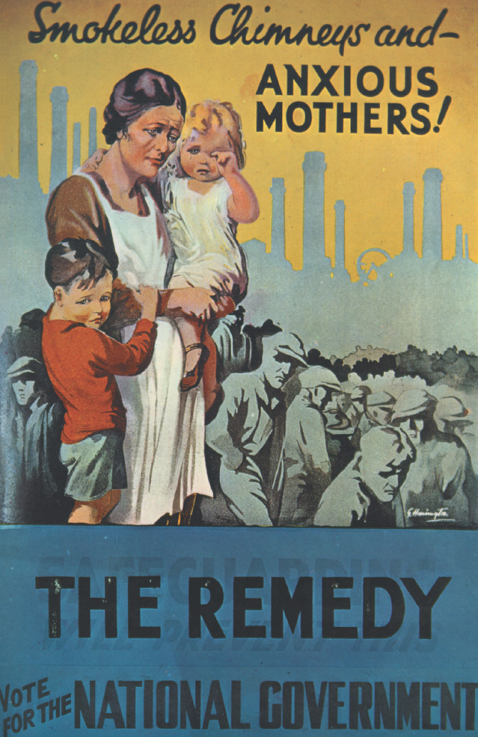 Poster: slogan reads Smokeless Chimneys and Anxious Mothers, The Remedy - Vote for the National Government