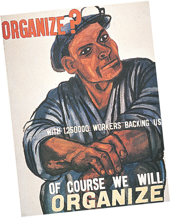 Poster: words read Organize? With 1,250,000 workers backing us, of course we will organize.