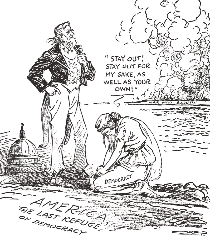 Cartoon: A woman labeled democracy kneels at Uncle Sam's feet on land labeled America the Last Refuge.  She begs him to stay out! Stay out for my sake, as well as your own! Across the ocean, smoke rises from War Mad Europe.