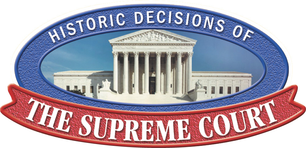 Illustration: An oval encircles the Supreme Court building with the words Historic Decisions of the Supreme Court