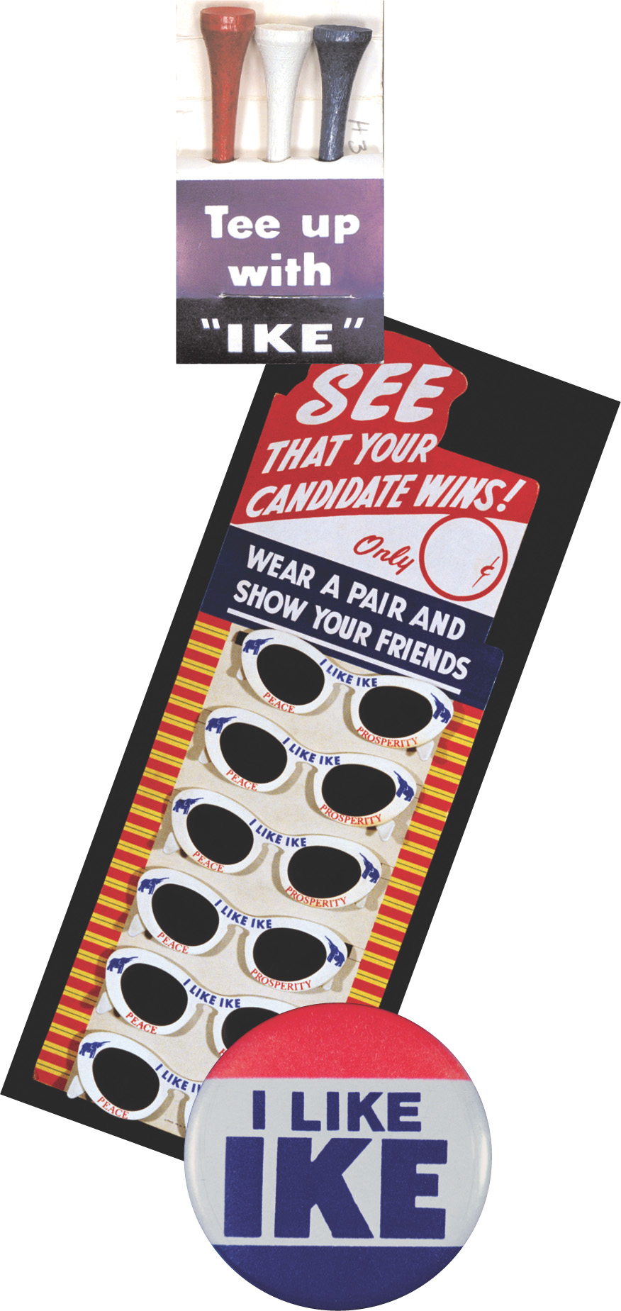 Photo: Ike campaign accessories - golf tees, sunglasses, and a button reading I like Ike