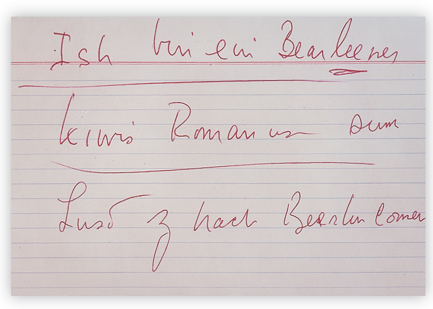 Kennedy's handwritten speech notes include phrases in German and Latin.