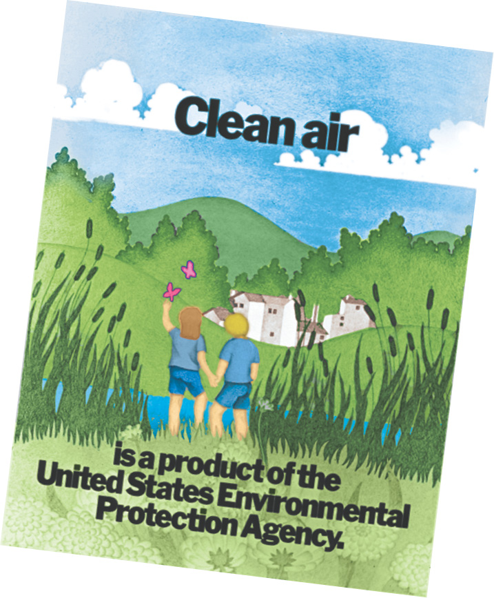 A poster reads 'Clean air is a product of the United States Environmental Protection Agency.'