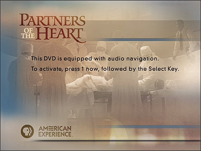 This DVD is equipped with audio navigation.  To activate, press 1 now, followed by the Select Key.