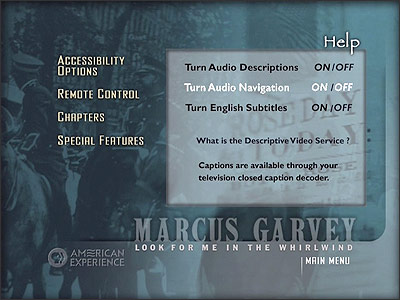 The Garvey Help menu with the Accessibility Options submenu selected. Choices are Turn Audio Descriptions On/Off, Turn Audio Navigation On/Off, Turn English Subtitles On/Off, and What is the Descriptive Video Service?.